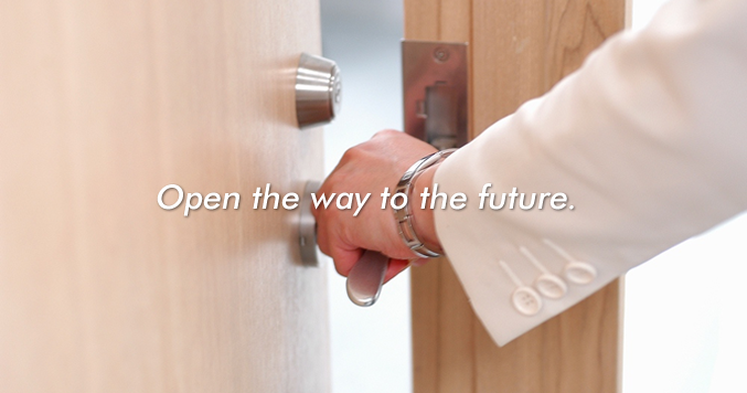 Open the way to the future.
